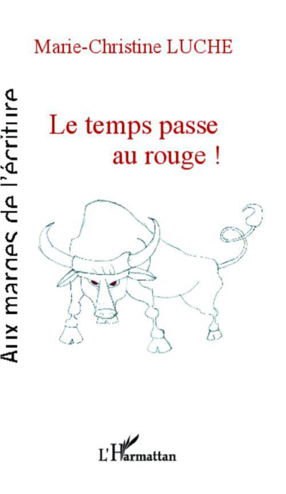 Emprunter Le temps passe au rouge ! livre