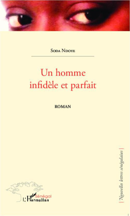 Emprunter Un homme infidèle et parfait. Roman livre
