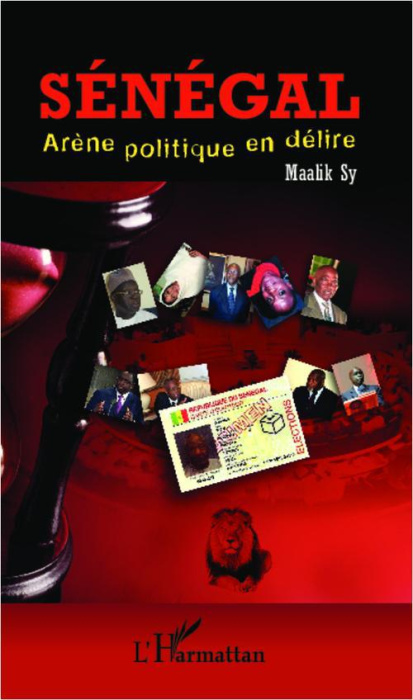 Emprunter Sénégal, arène politique en délire livre