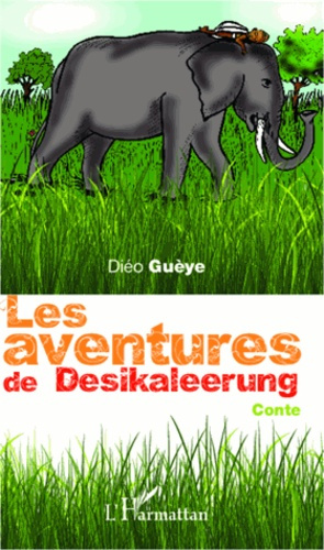 Emprunter Les aventures de Desikaleerung livre