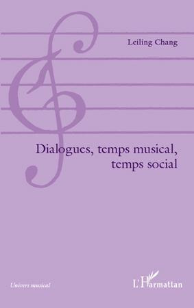 Emprunter Dialogues, temps musical, temps social livre