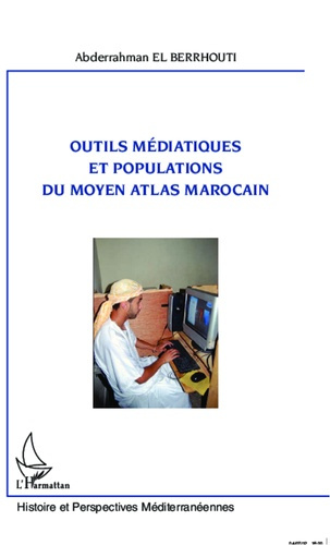 Emprunter Outils médiatiques et populations du moyen Atlas marocain livre
