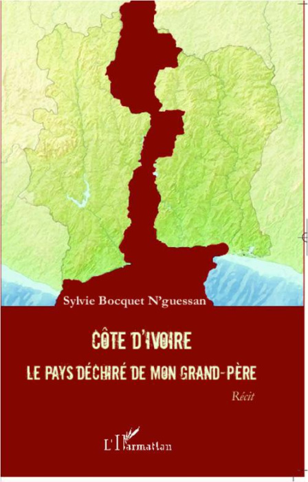 Emprunter Côte d'Ivoire. Le pays déchiré de mon grand-père livre