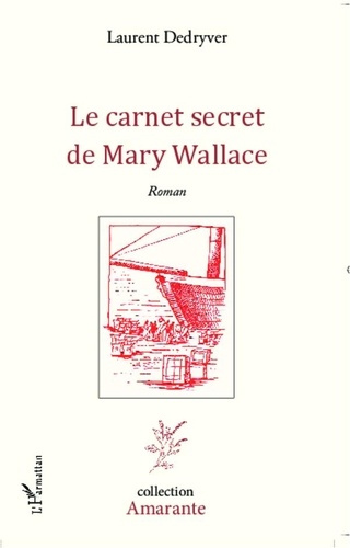 Emprunter Le carnet secret de Mary Wallace livre