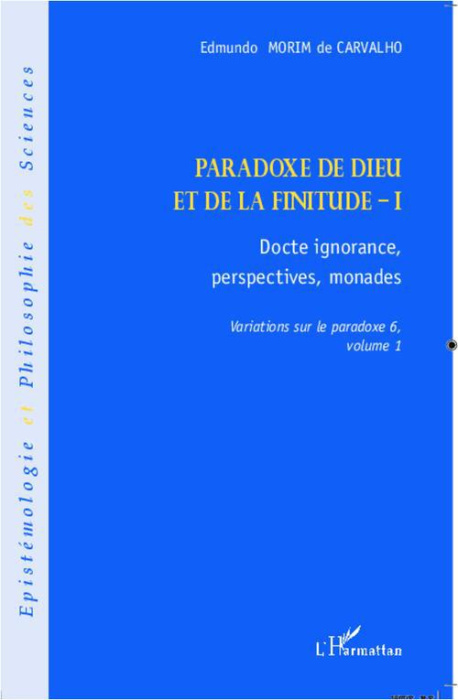Emprunter Variations sur le paradoxe 6. Paradoxe de Dieu et de la finitude. Volume 1, Docte ignorance, perspec livre