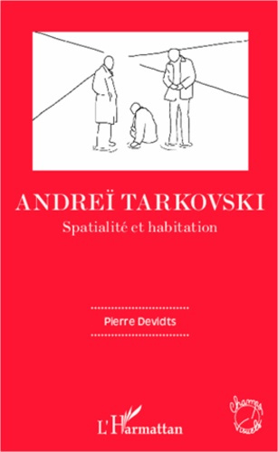 Emprunter Andreï Tarkovski. Spatialité et habitation livre