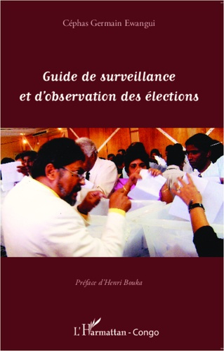 Emprunter Guide de surveillance et d'observation des élections livre