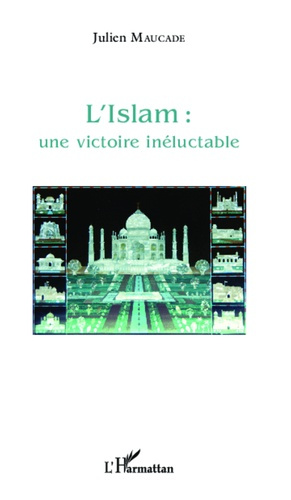 Emprunter L'Islam : une victoire inéluctable livre