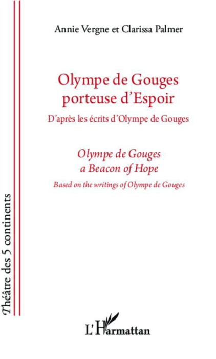 Emprunter Olympe de Gouges porteuse d'espoir. D'après les écrits d'Olympe de Gouges - bilingue français - angl livre