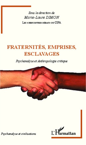 Emprunter Fraternités, emprises, esclavages. Psychanalyse et Anthropologie critique livre