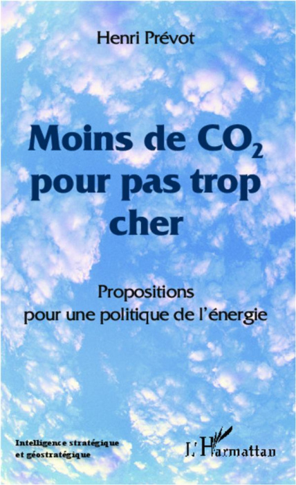 Emprunter Moins de CO2 pour pas trop cher. Propositions pour une politique de l'énergie livre