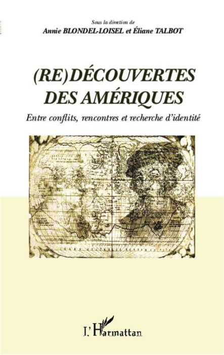 Emprunter Redécouvertes des Amériques. Entre conflits, rencontres et recherche d'identité livre