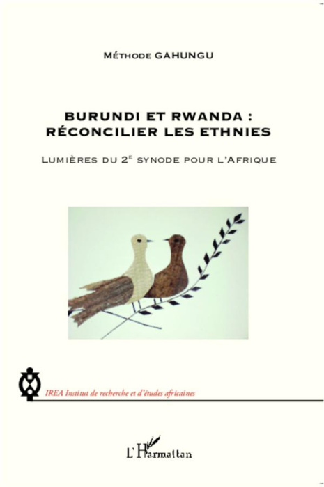 Emprunter Burundi et Rwanda : réconcilier les ethnies. Lumières du 2e synode pour l'Afrique livre