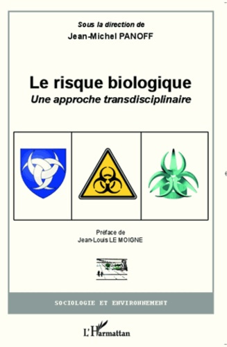 Emprunter Le risque biologique. Une approche transdisciplinaire livre