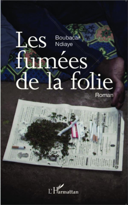 Emprunter Les fumées de la folie livre