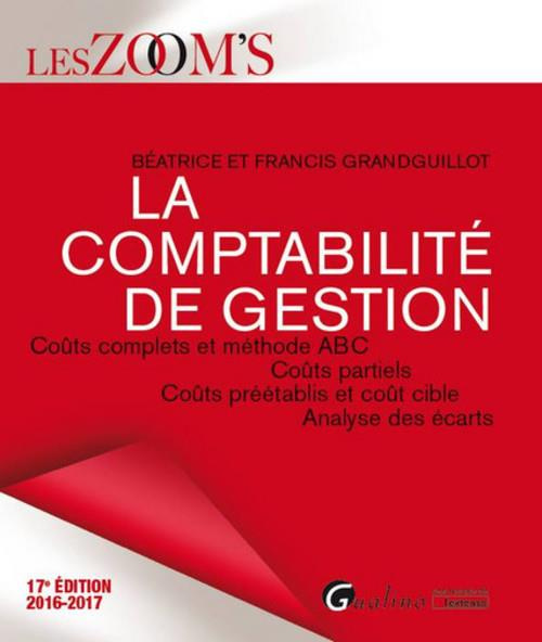 Emprunter La comptabilité de gestion 2016-2017 livre