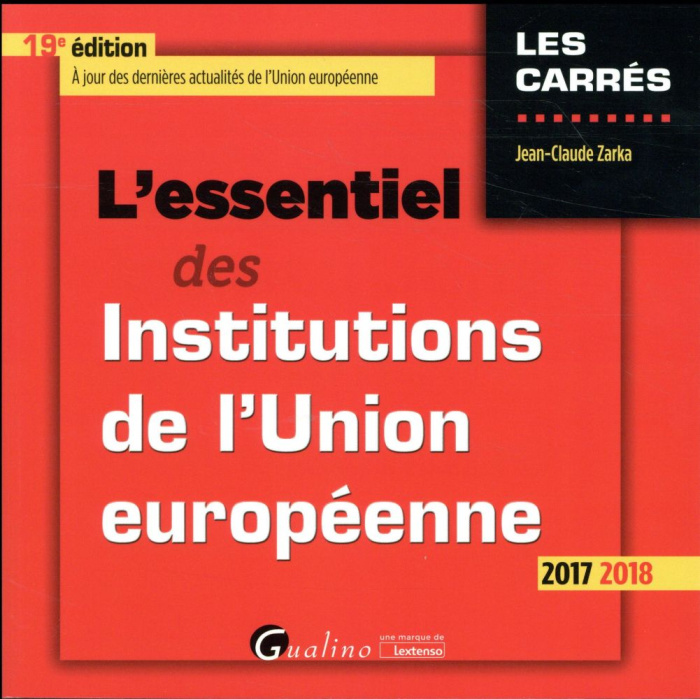 Emprunter L'essentiel des institutions de l'Union européenne livre