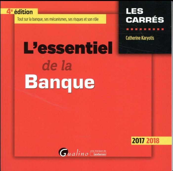 Emprunter L'essentiel de la Banque 2017-2018 livre