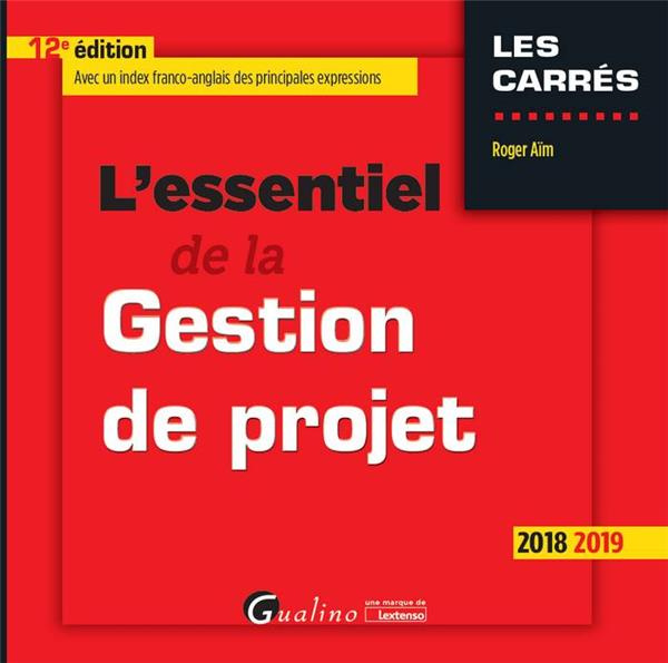 Emprunter L'essentiel de la gestion de projet livre