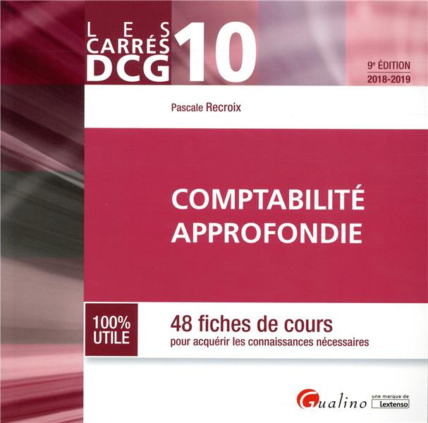Emprunter Comptabilité approfondie 2018-2019 / 48 fiches de cours pour acquérir les connaissances nécessaires livre