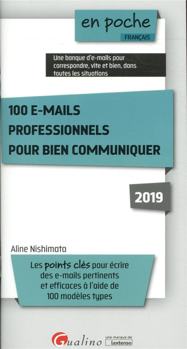 Emprunter 100 e-mails professionnels pour bien communiquer 6ED livre