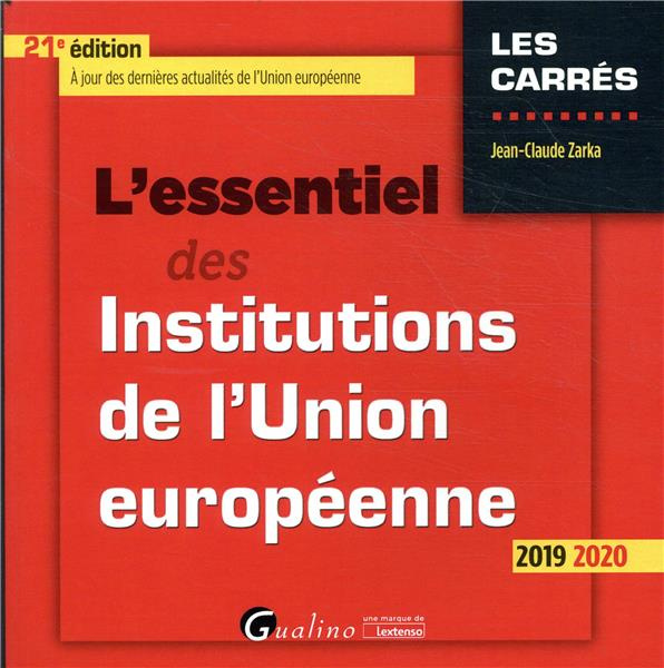 Emprunter L'essentiel des Institutions de l'Unions européenne livre