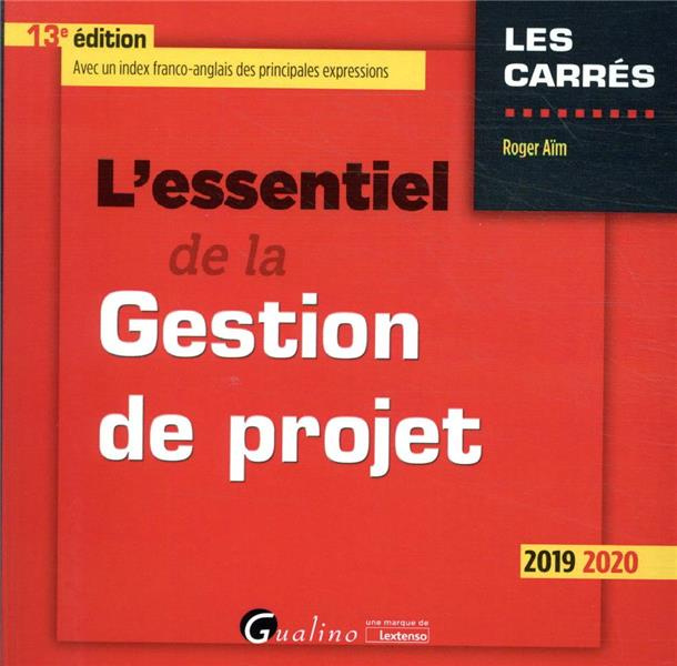 Emprunter L'essentiel de la gestion de projet livre