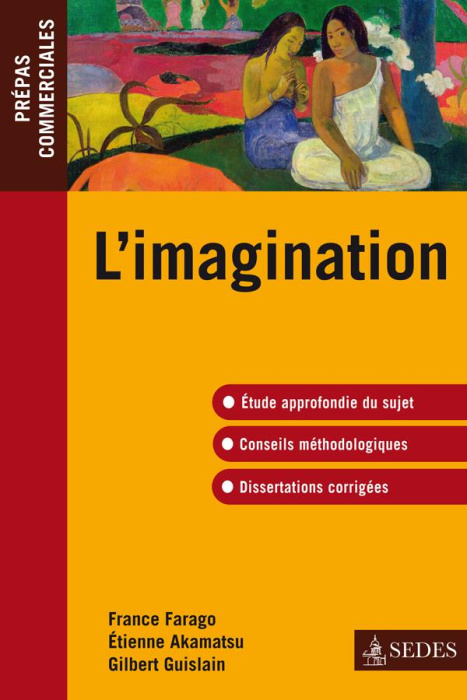 Emprunter L'imagination. Prépas commerciales livre