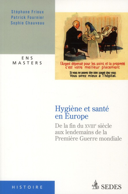 Emprunter HYGIENE ET SANTE EN EUROPE - DE LA FIN DU XVIIIE SIECLE AUX LENDEMAINS DE LA PREMIERE GUERRE MONDIAL livre
