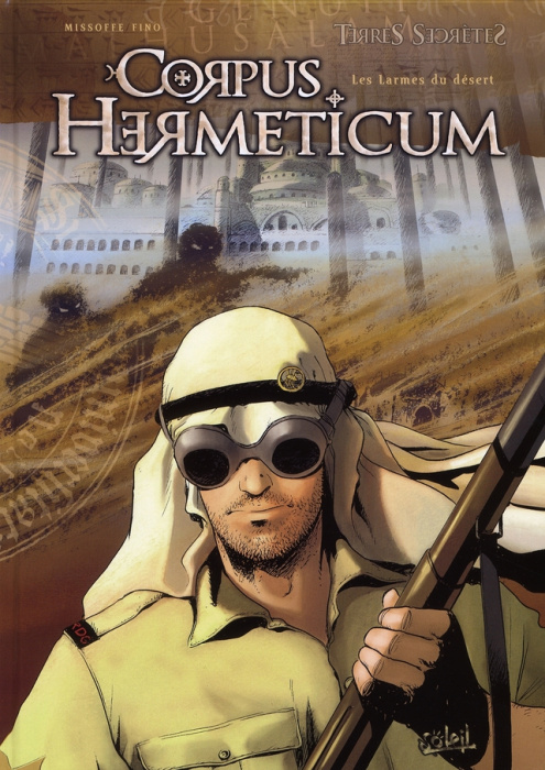 Emprunter Corpus Hermeticum Tome 3 : Les larmes du désert livre