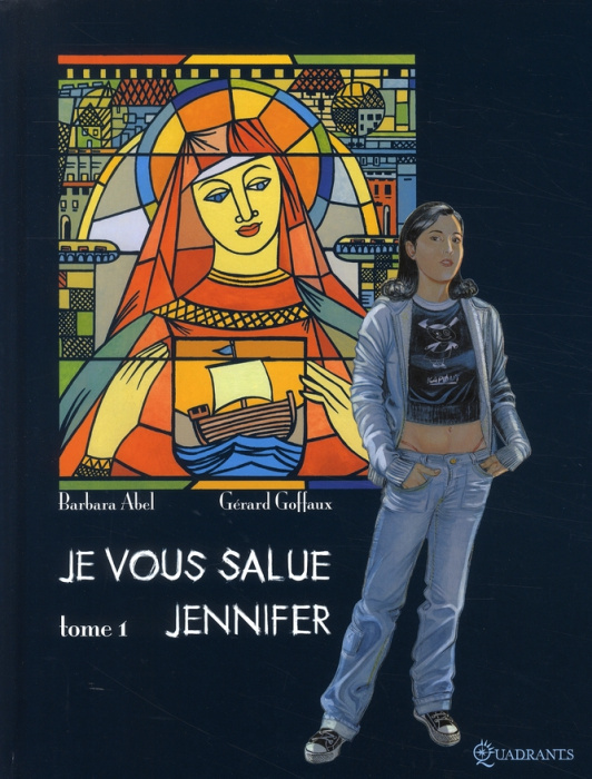 Emprunter Je vous salue Jennifer Tome 1 livre