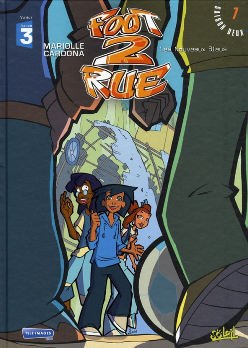 Emprunter Foot 2 Rue Tome 7 : Les Nouveaux Bleus livre