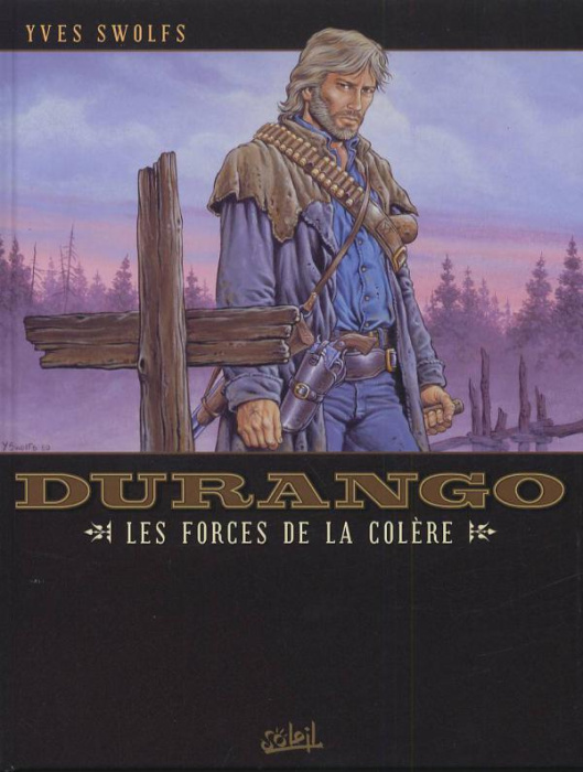 Emprunter Durango Tome 2 : Les forces de la colère livre