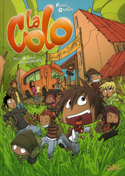 Emprunter La colo Tome 1 : A nous les vacances ! livre
