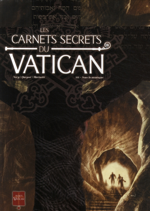 Emprunter Les carnets secrets du Vatican Tome 3 : Sous la montagne livre