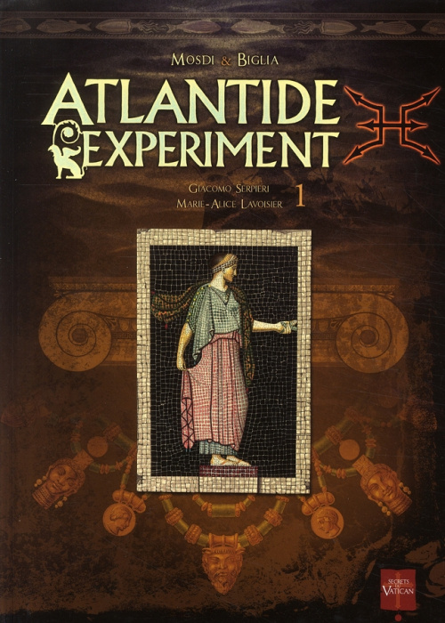 Emprunter Atlantide Experiment Tome 1 : Giacomo Serpieri - Marie-Alice Lavoisier livre