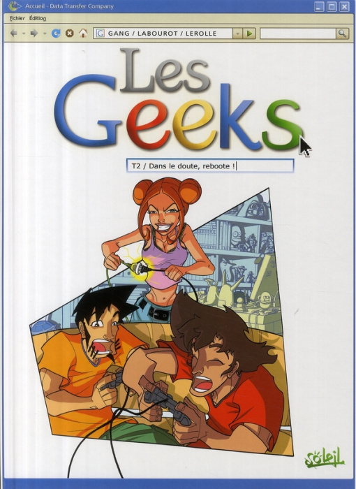 Emprunter Les Geeks Tome 2 : Dans le doute, reboote ! livre