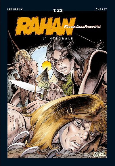 Emprunter Rahan L'intégrale/23/Le mariage de Rahan %3B La montagne fendue %3B Les fils de Rahan livre