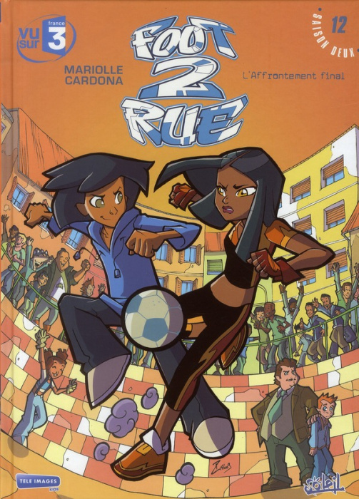 Emprunter Foot 2 Rue Tome 12 : L'Affrontement final livre