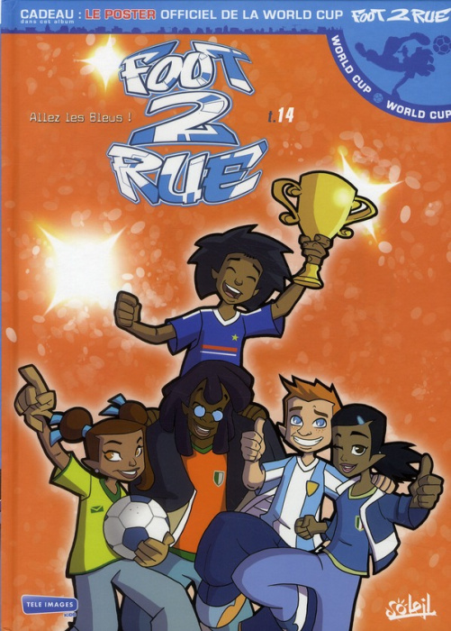 Emprunter Foot 2 Rue Tome 14 : Mi-temps : Allez les Bleus livre