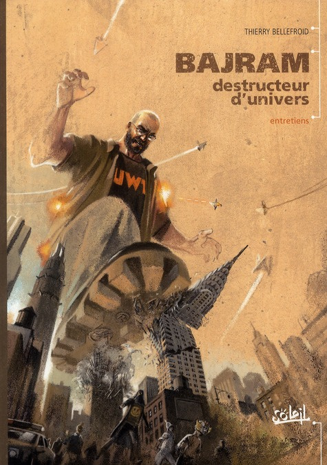 Emprunter Bajram, destructeur d'univers. Entretiens livre