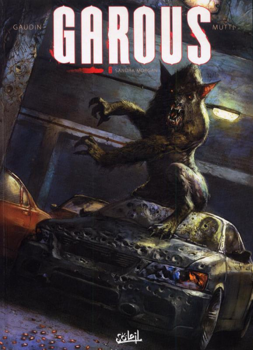 Emprunter Garous Tome 6 : Sandra Morgan livre