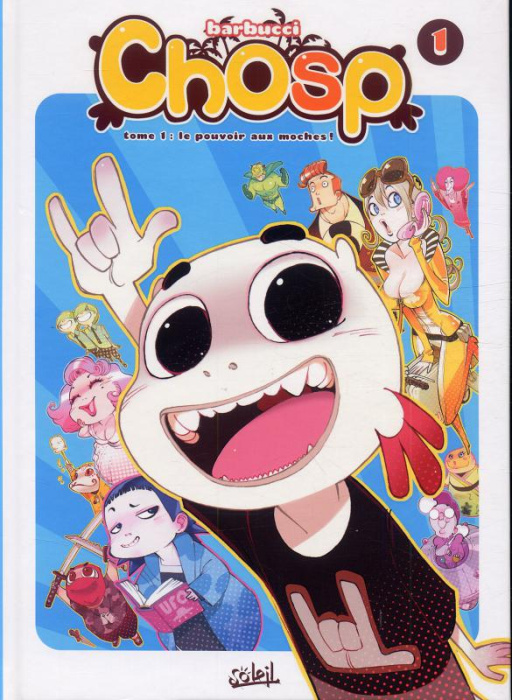 Emprunter Chosp Tome 1 : Le pouvoir aux moches ! livre