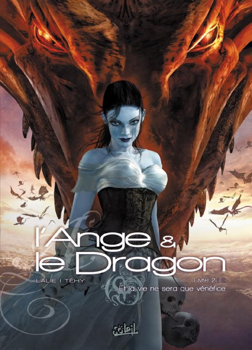 Emprunter L'Ange et le Dragon Tome 2 : Et la vie ne sera que vénéfice livre