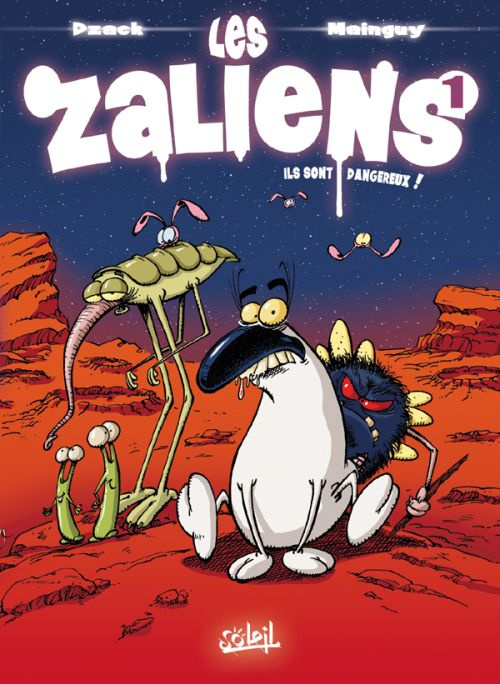 Emprunter Les Zaliens Tome 1 : Ils sont dangereux ! livre