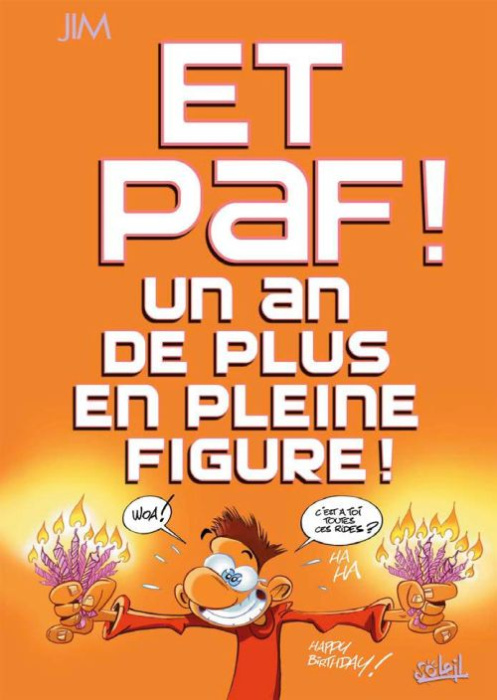 Emprunter Et paf ! Un an de plus en pleine figure ! livre