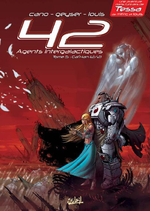 Emprunter 42 Agents Intergalactiques Tome 5 : Cal'Han. (2/2 Ames soeurs) livre