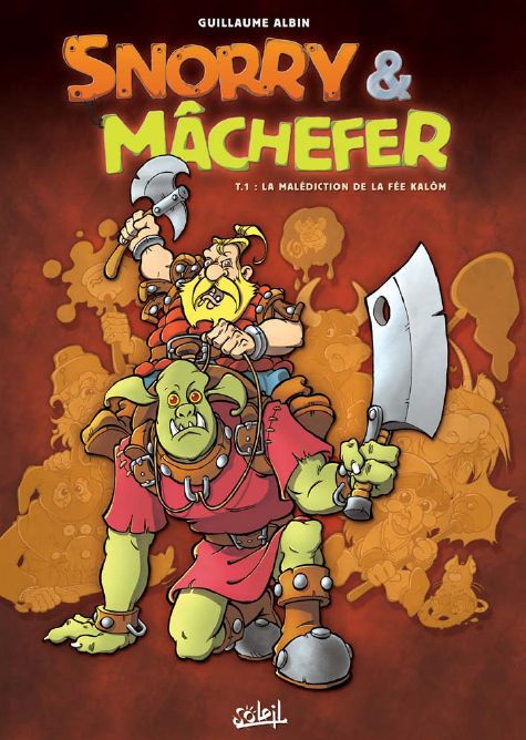 Emprunter Snorry & Mâchefer Tome 1 : La malédiction de la fée Kalôm livre