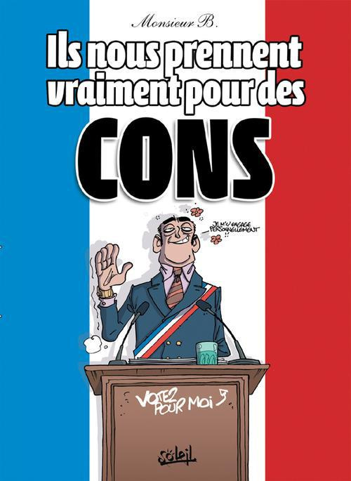 Emprunter Ils nous prennent vraiment pour des cons livre