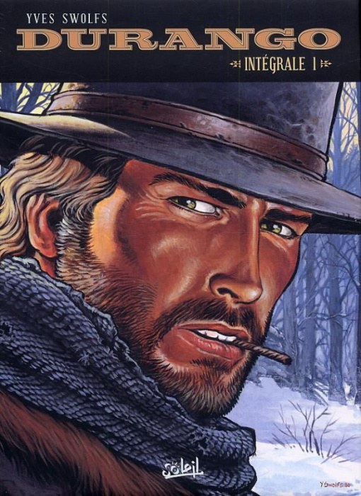 Emprunter Durango Intégrale 1 : Tome 1, Les chiens meurent en hiver ; Tome 2, Les forces de la colère ; Tome 3 livre